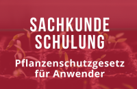 Einladung zu einer Sachkundeschulung gemäß § 9 Abs. 4 Pflanzenschutzgesetz für Anwender